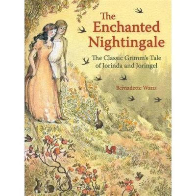  The Enchanted Nightingale! A Melodious Tale of Deception and True Love from 17th Century Russia